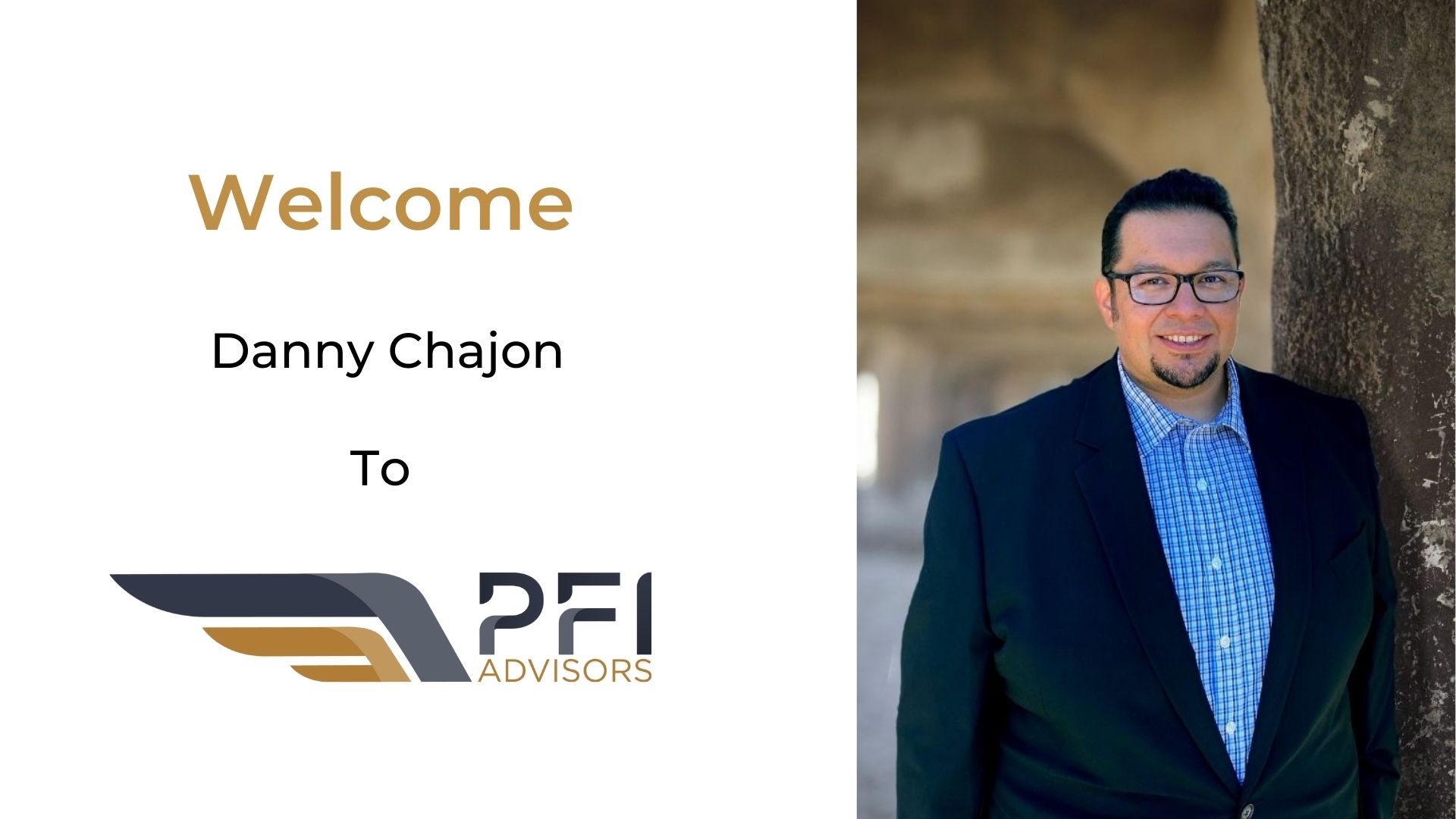 Danny Chajon  Joins PFI Advisors